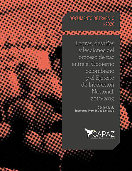 Logros, desafíos y lecciones del proceso de paz entre el Gobierno colombiano y el Ejército de Liberación Nacional, 2010-2019