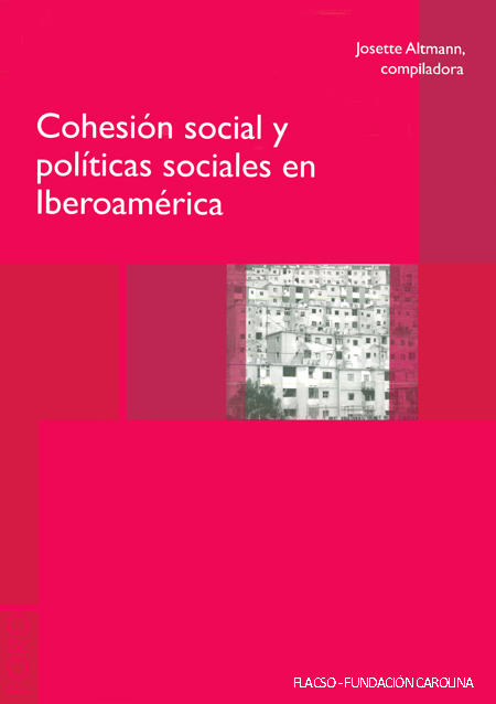 Cohesión social y políticas sociales en Iberoamérica