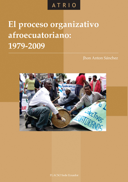 El proceso organizativo afroecuatoriano: 1979-2009