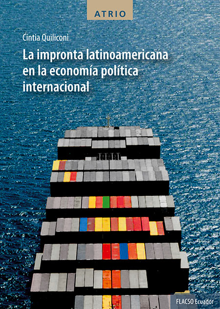 La impronta latinoamericana en la economía política internacional