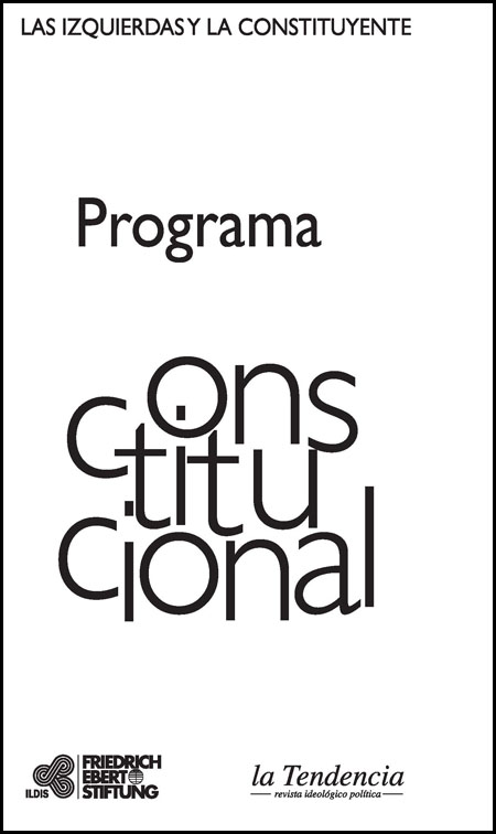 Programa constitucional<br/>Quito: Friedrich Ebert Stiftung. 2007. 107 p. 