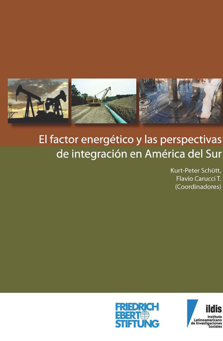 El factor energético y las perspectivas de integración en América del Sur<br/>Caracas: ILDIS - FES. abr. 2008. 262 p. 