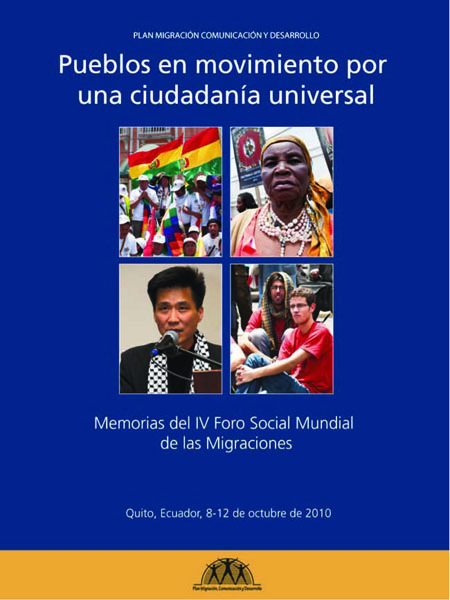Pueblos en movimiento por una ciudadanía universal<br/>Quito: PMCD : UNFPA : UNESCO : AVINA : AECID : Save the Children. 2011. 172 p. 
