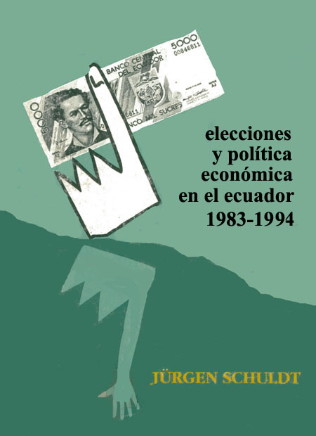 Elecciones y política económica en el Ecuador 1983-1994