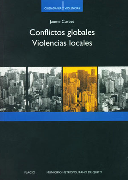 Conflictos globales, violencias locales