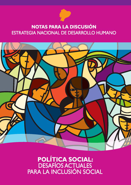 Política social: desafíos actuales para la inclusión social<br/>Quito: SENPLADES : FLACSO Ecuador. 2009. 110 páginas 