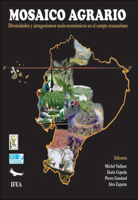 Mosaico agrario: diversidades y antagonismos socio-económicos en el campo ecuatoriano