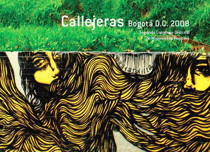 Osorio, Zenaida <br>Callejeras Bogotá D.C. 2008<br/>Universidad Nacional de Colombia. Facultad de Artes. Escuela de Diseño Gráfico. 2009. 47 páginas 