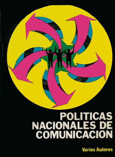 Políticas nacionales de comunicación<br/>Quito: CIESPAL. 1981. 660 p. 