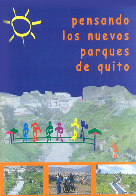 Pensando los nuevos parques de Quito<br/>Quito: Centro de investigaciones CIUDAD. 2005. 49 p. 