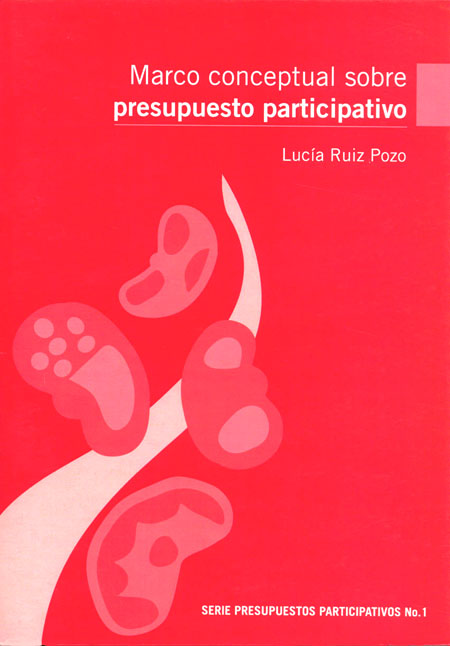 Ruiz Pozo, Lucía <br>Marco conceptual sobre presupuesto participativo<br/>Quito: Centro de Investigaciones CIUDAD : Proyecto de Apoyo a la Descentralización y Desarrollo Local PDDL. 2007. 27 páginas 