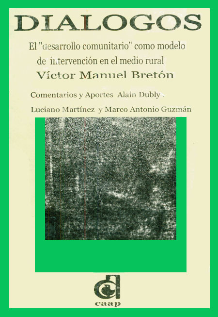 Bretón Solo de Zaldívar, Victor <br>El desarrollo comunitario como modelo de intervención en el medio rural.<br/>Quito: CAAP. 2000. 95 páginas 