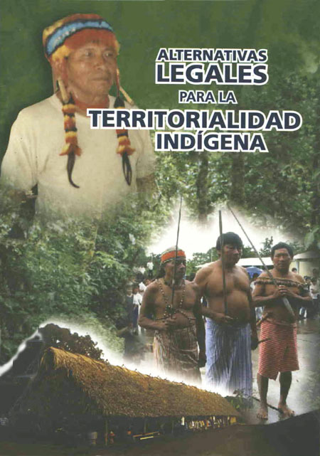 Alternativas legales para la territorialidad indígena