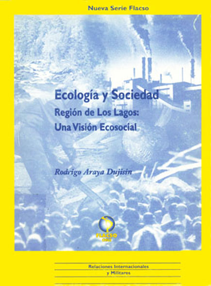 Ecología y sociedad: región de los lagos   una visión ecosocial.