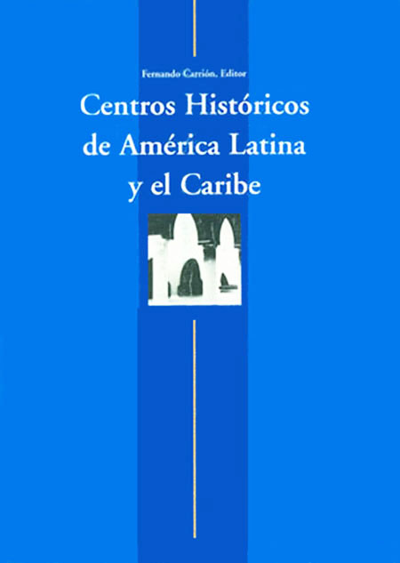 Centros históricos de América Latina y el Caribe