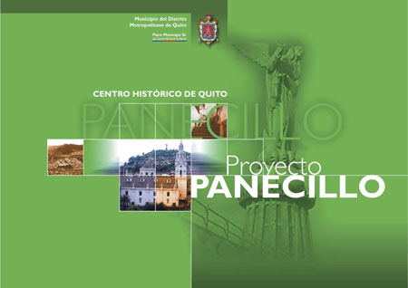 Proyecto Panecillo: Centro Histórico de Quito<br/>Quito: MDMQ. ene. 2002. 15 p. 
