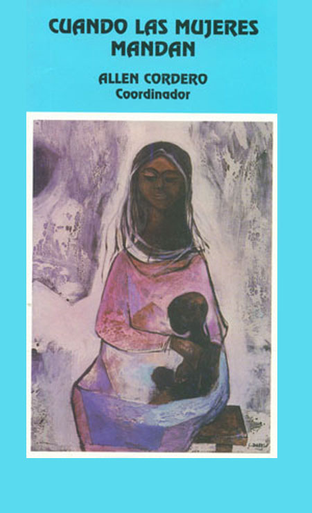 Cuando las mujeres mandan<br/>San José de Costa Rica: FLACSO - Sede Costa Rica. 1998. 221 páginas 