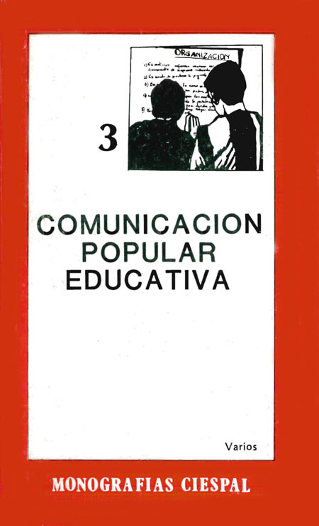 Comunicación popular educativa<br/>Quito: [s.n.]. 1983. 206 páginas 