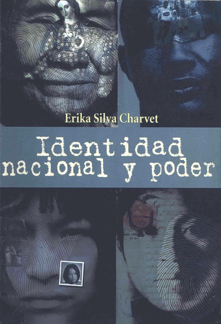 Silva Charvet, Erika <br>Identidad nacional y poder<br/>Quito: Abya - Yala. 2004. 154 páginas 