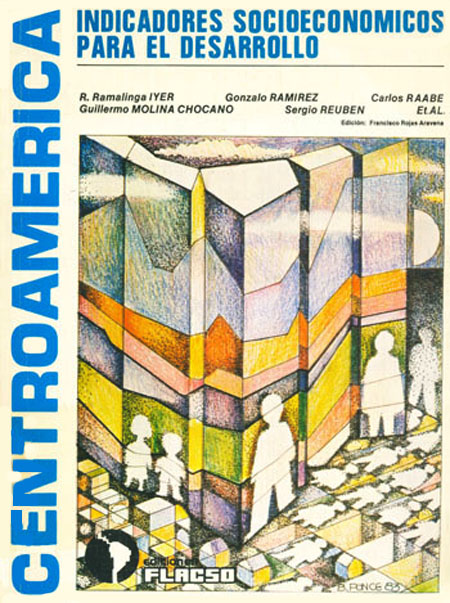 Centroamérica indicadores socioeconómicos para el desarrollo<br/>San José de Costa Rica: FLACSO Costa Rica. 1983. 326 páginas 