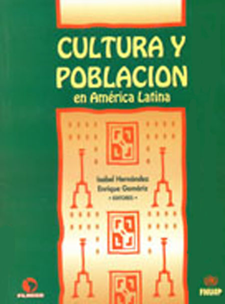 Hernández, Isabel, ed. <br>Cultura y población en América Latina<br/>San José de Costa Rica: FLACSO - Sede Costa Rica. 1996. 210 p. 