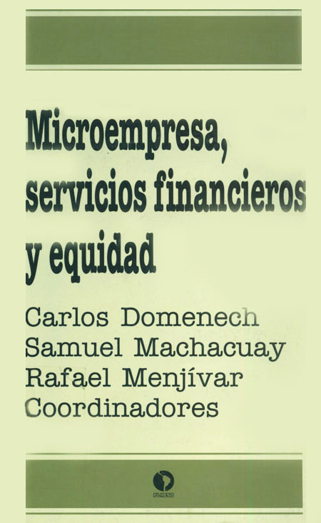 Microempresa, servicios financieros y equidad<br/>San José de Costa Rica: FLACSO - Costa Rica. 1988. 124 páginas 