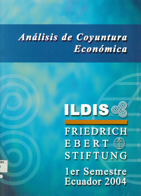 Análisis de coyuntura económica del primer semestre del 2004<br/>Quito: ILDIS-FES. 2004. 46 p. 