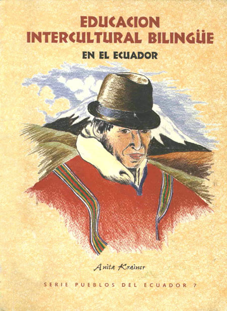 Krainer, Anita <br>Educación bilingüe intercultural en el Ecuador<br/>Quito: Abya - Yala. 1996. 126 páginas 
