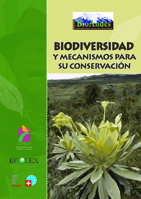 Biodiversidad y mecanismos para su conservación = Kawsay pachata imashina wakaychinamata