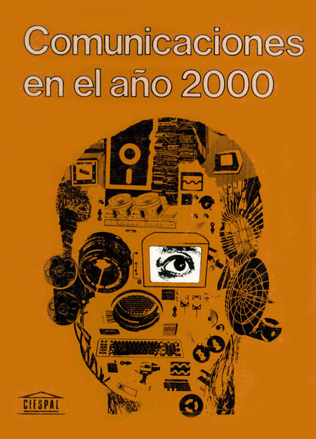 Comunicaciones en el año 2000<br/>Quito: Centro Internacional de Estudios Superiores de Comunicación para América Latina ; Fundación Friedrich Ebert. 1985. 365 p. 