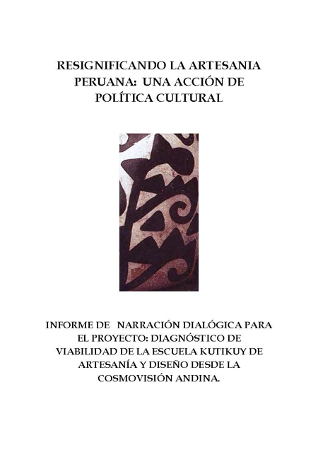 Arias Arana, Miren Itxaso <br>Resignificando la artesanía peruana: una acción de política cultural<br/>[s.l]: AECID. [s.f]. 310 p. 