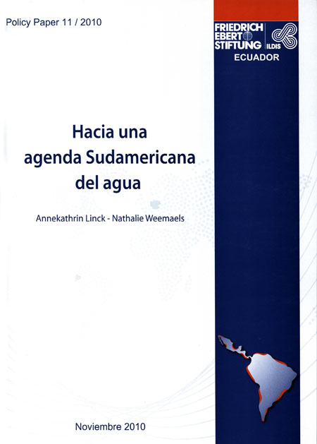 Linck, Annekathrin <br>Hacia una agenda Sudamericana del agua<br/>Quito: ILDIS - FES. nov. 2010. 58 p. 