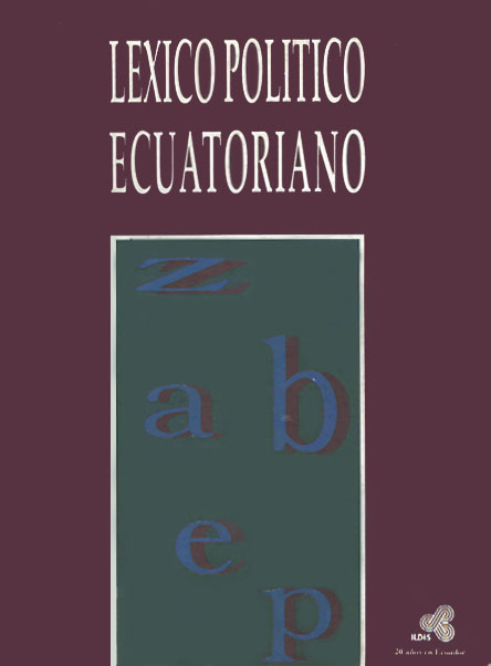 Léxico político ecuatoriano<br/>Quito: ILDIS. 1994. 416 p.  * 