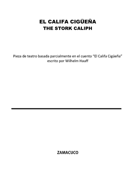 El Califa Cigüeña<br/>[Quito]: [s.n.]. [200-?]. 13 p. 
