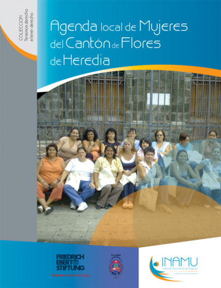 Agenda local de mujeres del cantón de Flores de Heredia<br/>San José: FES. 2009. 36 p. 