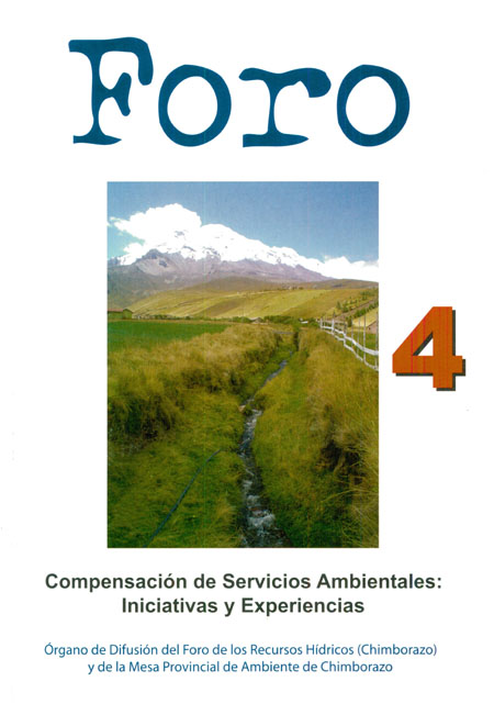 Compensación de servicios ambientales: iniciativas y experiencias<br/>Quito, Ecuador: EcoCiencia : Abya - Yala. 2009. 48 páginas 