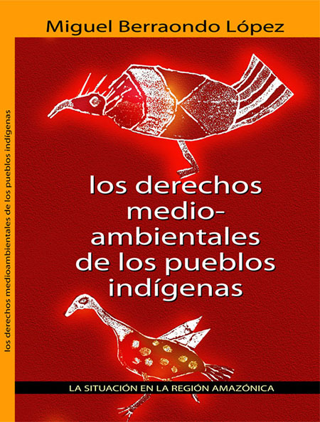 Los derechos medioambientales de los pueblos indígenas