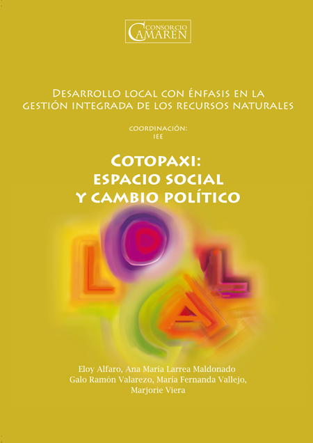 Cotopaxi: espacio social y cambio político<br/>Quito, Ecuador: IEE - Camaren. 2007. 203 páginas 