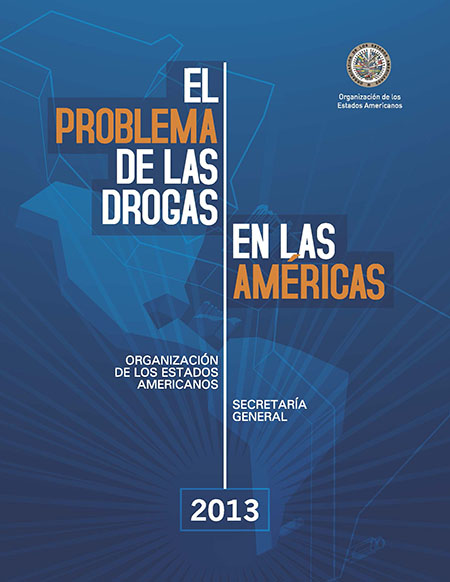 El problema de las drogas en las Américas<br/>[Washington, D. C., Estados Unidos]: OEA. 2013. 114 p. 