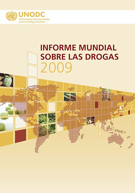 Informe mundial sobre las drogas 2009