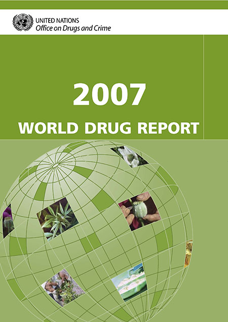 World drug report 2007<br/>Vienna, Austria: United Nations Publication. 2007. 274 p. 
