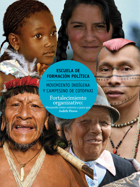 Flores, Judith <br>Fortalecimiento organizativo: pensando cómo unirnos y para qué<br/>Latacunga, Ecuador: MICC - IEE. 2009. 64 páginas 