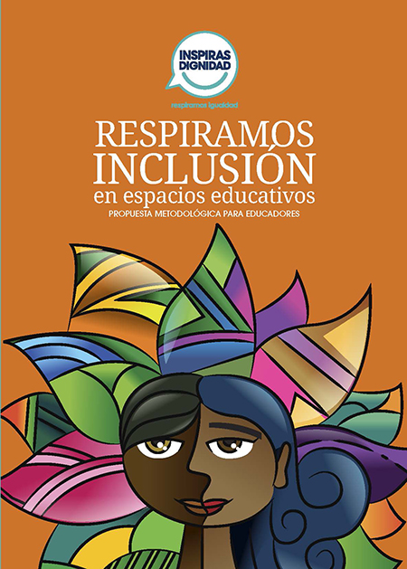 Respiramos inclusión en los espacios educativos: propuesta metodológica para educadores