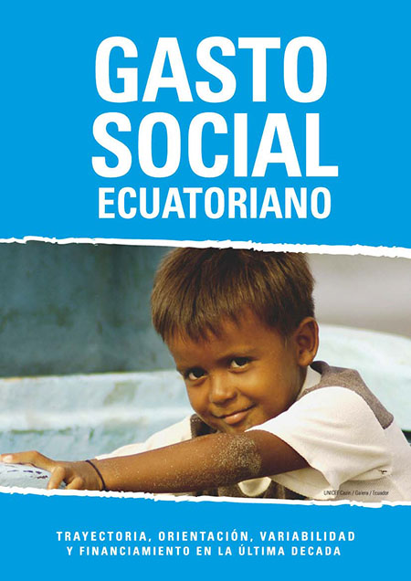 Badillo Muñoz, Daniel <br>Gasto social ecuatoriano: trayectoria, orientación, variabilidad y financiamiento en la última década<br/>Quito: UNICEF: Representación Ecuador. 2006. 42 páginas 