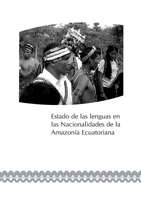 Álvarez, Catalina <br>Estado de las lenguas en las nacionalidades de la Amazonía Ecuatoriana<br/>Quito: UNICEF. 2007. 59 páginas 