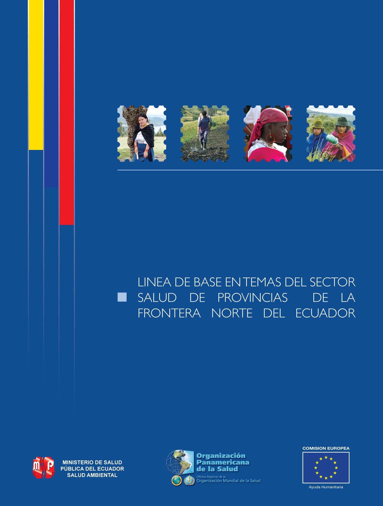 Línea de base en temas del sector salud de provincias de la frontera norte del Ecuador