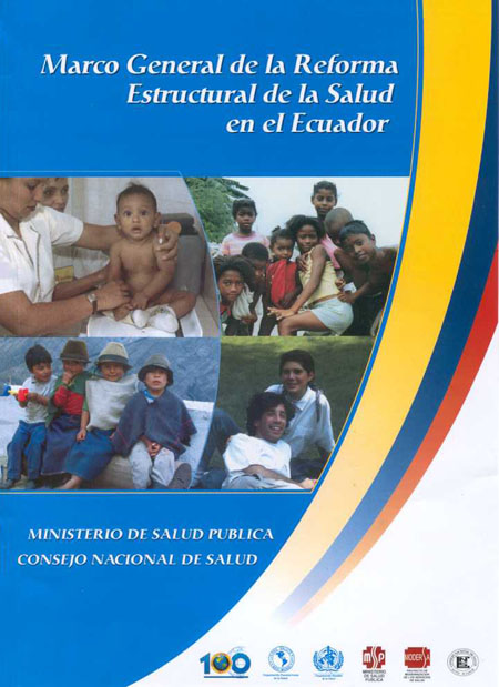 Marco general de la reforma estructural de la salud en el Ecuador