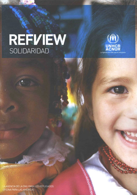 Refview solidaridad<br/>Quito: ACNUR-UNHCR. 2008. 27 páginas 
