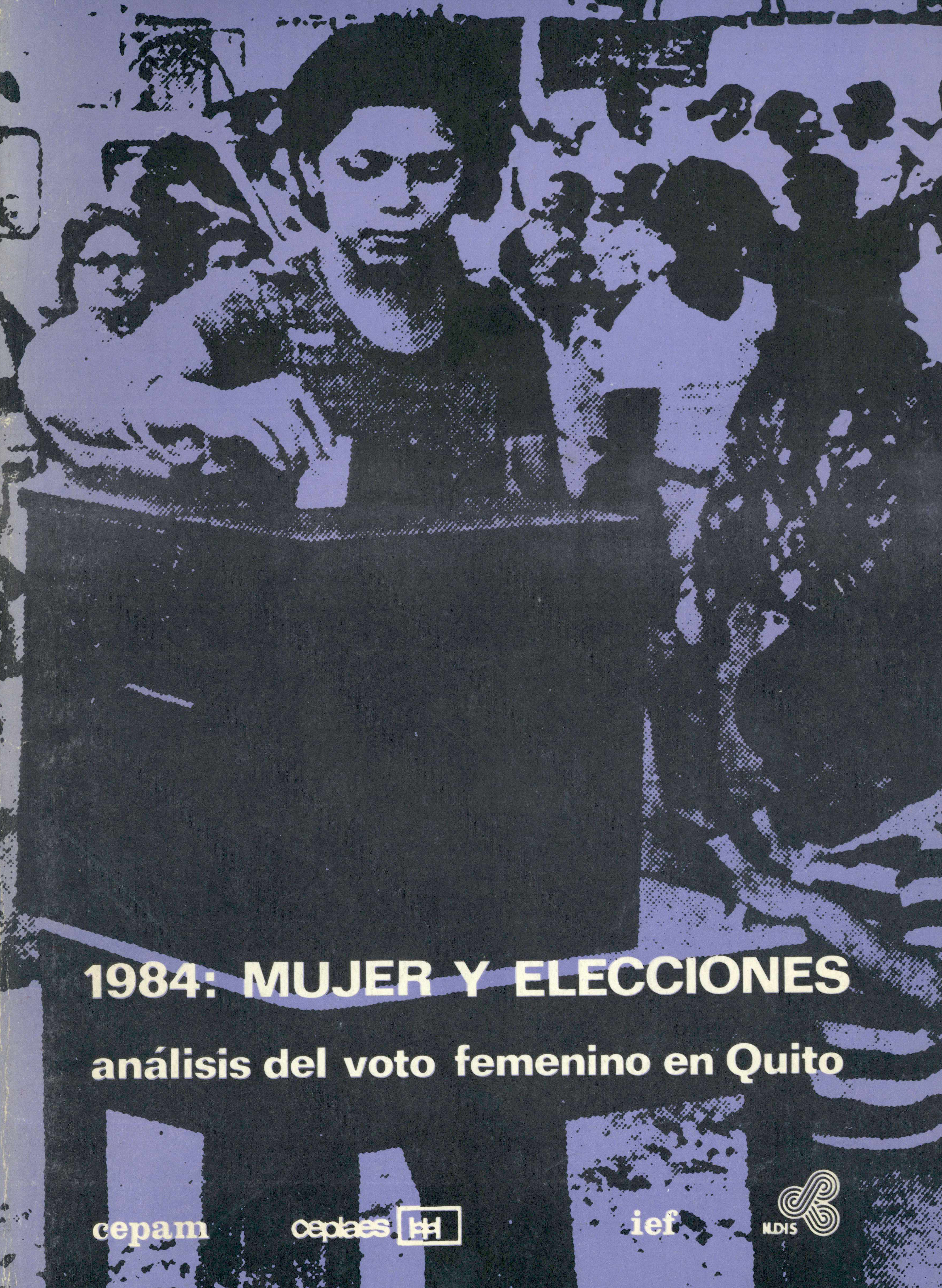 Rojo, Cecilia <br>1984: Mujer y elecciones: análisis del voto femenino en Quito<br/>Quito: ILDIS. 1984. 96 páginas 