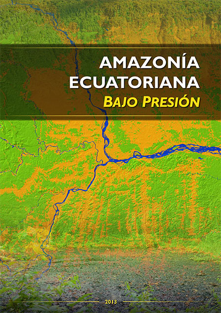 López A., Víctor <br>Amazonía ecuatoriana: bajo presión<br/>Quito: EcoCiencia. 2013. 56 páginas 
